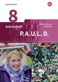 P.A.U.L. D. (Paul) 8. Arbeitsheft. Differenzierende Ausgabe für Realschulen und 