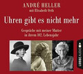 Uhren gibt es nicht mehr: Gespräche mit meiner Mutte... | Buch | Zustand wie neu