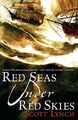 Red Seas Under Red Skies: The Gentleman Bastard Seque by Lynch, Scott 0575079673