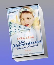 Die Stewardessen. Bis zum Horizont Svea Lenz