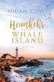 Heimkehr nach Whale Island | Roman - Der Auftakt der großen Sehnsuchtsreihe