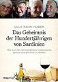 Das Geheimnis der Hundertjährigen von Sardinien: ... | Buch | Zustand akzeptabel