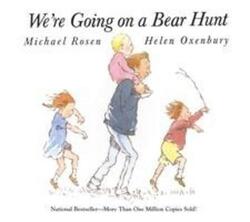 Michael Rosen / We're Going on a Bear Hunt /  9780689853494