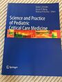 Science and Practice of Pediatric Critical Care Medicine Derek Wheeler Springer