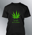 Tee shirt personnalise sante plantes S M L XL XXL humour homme cannabis fluo