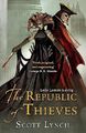 The Republic of Thieves: The Gentleman ..., Scott Lynch