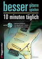 Besser Gitarre spielen: 10 Minuten täglich von Phil... | Buch | Zustand sehr gut