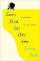 Every Good Boy Does Fine Denk, Jeremy Buch