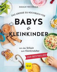 Dagmar von Cramm / Das große GU Kochbuch für Babys & Kleinkinder9783833862618