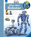 Wieso? Weshalb? Warum?, Band 47: Alles über Roboter | Buch | 9783473329854