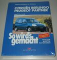 Reparaturanleitung Citroen Berlingo + Peugeot Partner 1996 - 2010 Reparatur Buch