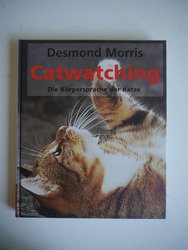 Catwatching : Die Körpersprache der Katze - Desmond Morris