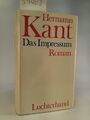 Das Impressum; signiert Kant, Hermann: