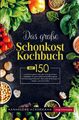 Hannelore Ackermann | Das große Schonkost Kochbuch für eine optimale...