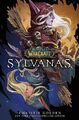 World of Warcraft: Sylvanas, Christie Golden