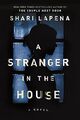 A Stranger in the House von Lapena, Shari | Buch | Zustand gut