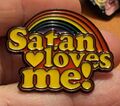 Satan Loves Me Pin Brosche