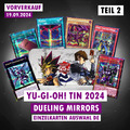 Yugioh Tin Dueling Mirrors Einzelkarten Auswahl MP24 DE 2 | Vorverkauf 19.09.24