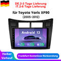 Für Toyota Yaris XP90 2005-2012 Android 13 Autoradio GPS Navi WIFI BT SWC 1+32G