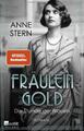 Anne Stern / Fräulein Gold: Die Stunde der Frauen /  9783499006524