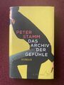 Das Archiv der Gefühle von Peter Stamm (2021, Gebundene Ausgabe)