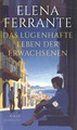 Das lügenhafte Leben der Erwachsenen- Elena Ferrante