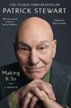 Making It So | A Memoir | Patrick Stewart | Taschenbuch | X | Englisch | 2024