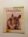 Chinchillas als Heimtiere  richtig pflegen und verstehen.  Experten- Rat für die