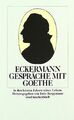 Gespräche mit Goethe in den letzten Jahren seines Lebens... | Buch | Zustand gut