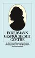 Eckermann: Gespräche mit Goethe in den letzten Jahren seines Lebens Eckermann Jo