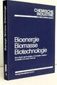 Biochemie, Bioenergie und Biotechnologie. Dokumentation. Wirtschaftliche Aspekte