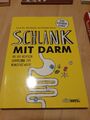 Schlank mit Darm: Mit der richtigen Darmflora zum W... | Buch | Zustand sehr gut