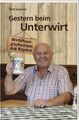 Gestern beim Unterwirt | Wirtshausg'schichten aus Bayern | Toni Lauerer | Buch