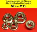 Flanschmuttern Sperrzahnmuttern Bundmuttern Muttern Edelstahl A2 DIN 6923 M3-M12