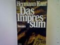 Das Impressum: Roman (Nr. 1630) Kant, Hermann: