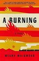 A Burning: A novel von Majumdar, Megha | Buch | Zustand sehr gut