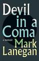 Devil In A Coma von Lanegan, Mark, wie neu gebraucht, kostenloser Versand in Großbritannien