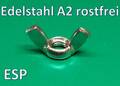 Flügelmuttern Edelstahl V2A rostfrei DIN 315 M3 - M10 Muttern