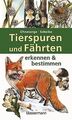 Tierspuren und Fährten erkennen  bestimmen von O... | Buch | Zustand akzeptabel