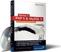 Einstieg in PHP 5 und MySQL 5: Für Einsteiger in die Webprogrammierung (Galileo 