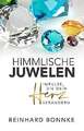 Himmlische Juwelen Reinhard Bonnke Buch