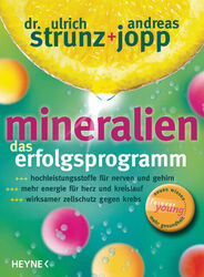 Mineralien - Das Erfolgsprogramm Ulrich (Dr.) Strunz