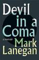 Devil in a Coma, Mark Lanegan, Hardcover