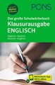 PONS Das große Schulwörterbuch Klausurausgabe Englisch: Englisch - Deutsch  ...