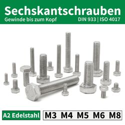 DIN 933 Sechskantschrauben M3 M4 M5 M6 M8 Edelstahl V2A VA A2 Maschinenschrauben