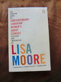 The Penguin Book of Contemporary Canadian Women's short stories Lisa Moore