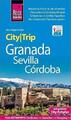 Reise Know-How CityTrip Granada, Sevilla, Córdoba: Reiseführer mi