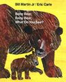 Babybär, Babybär, was siehst du?, Eric Carle, Bill Martin J