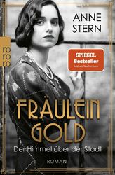 Anne Stern / Fräulein Gold: Der Himmel über der Stadt