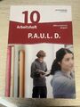 P.A.U.L. D. (Paul) 10. Arbeitsheft. Differenzierende Ausgabe | Michaela Anthony 